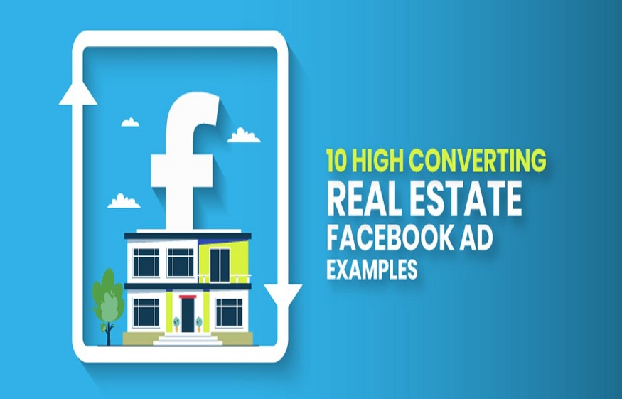 High Conversion Real Estate Facebook Ad Examples