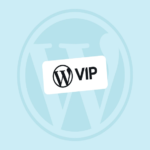 wordpress VIP alternatives